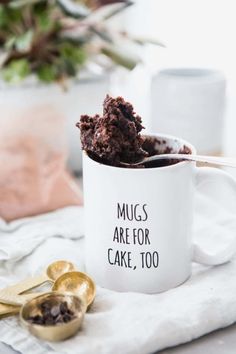 mugs are for cake, too