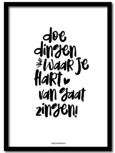 a black and white poster with the words do dien't wait for hartt van