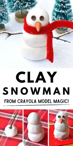 clay snowman made from crayola model magic with instructions for making the snowman