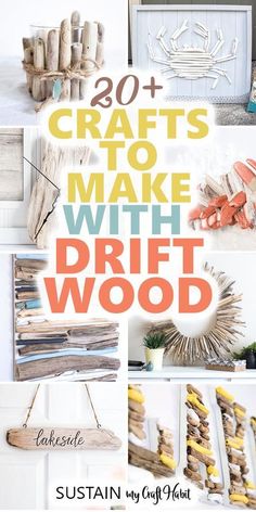 the cover of craft's to make with drift wood