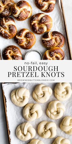 some doughnuts are sitting in a pan and on top of parchment paper with the words, no fail easy sourdough pretzel knots