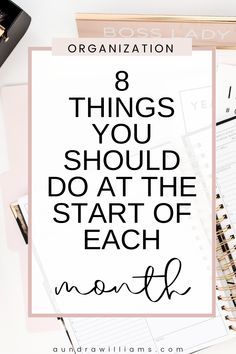 the words 8 things you should do at the start of each month on top of a desk