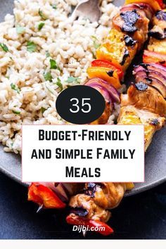 a plate full of food with the words 35 budget - friendly and simple family meals