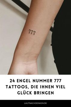 a person with a tattoo on their arm that says, 24 engel numer 777