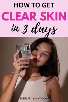 Clear Skin Overnight, Food For Glowing Skin, Get Clear Skin, Beauty Hacks Skincare, Clear Healthy Skin, Clear Glowing Skin