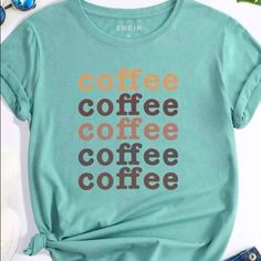 Coffee T-Shirt For Us Coffee Addicts Out There! Size Large But Runs Small So Fits Like A Medium. 60% Cotton/40% Polyester. Listed As Cadet Blue In Color. Brand New Never Worn. Coffee T Shirt, Graphic Long Sleeve Shirts, Ruffle T Shirt, Cadet Blue, Cute Summer Tops, Paris T Shirt, Coffee Tshirt, Tshirt Ideas, Fall Clothes