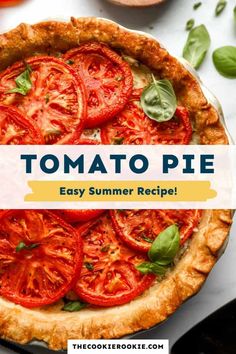 a tomato pie with text overlay that says tomato pie easy summer recipe