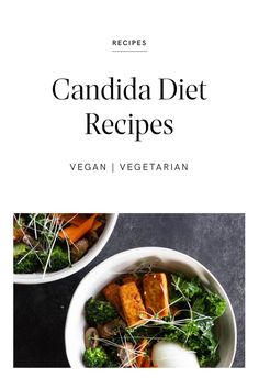 2 bowls of superfood roasted veggie bowls Vegetarian Candida Diet Recipes, Candida Lunch Recipes, Vegan Candida Diet Recipes