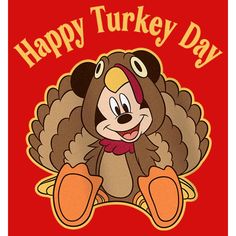 a happy turkey day with mickey mouse on it