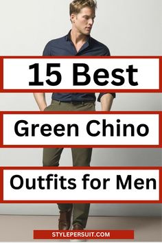 Whether you’re new to the green chinos trend or just need a bit of a fashion refresher, click to discover what to wear with green chinos this getting season. Green Chino Outfit Men, Men Chino Outfit, Green Chinos Men, All Green Outfit, Chinos Men Outfit, Older Mens Fashion, Green Chinos