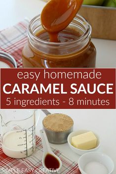 homemade caramel sauce in a mason jar with ingredients to make it easy and delicious