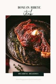 bone - in ribeye steak on a skillet with rosemary garnish