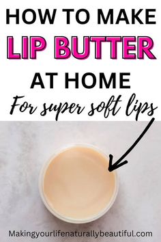 Get this easy recipe to make lip butter at home, this homemade lip butter will make your lips soft and reduces dryness. Homemade lip butter recipe, diy lip care, home remedies for chapped lips, dry lips remedies, diy lip balm recipe. Lip Butter Diy, Lip Butter Recipe, Remedies For Chapped Lips, Butter At Home, Essential Oil Perfumes Recipes