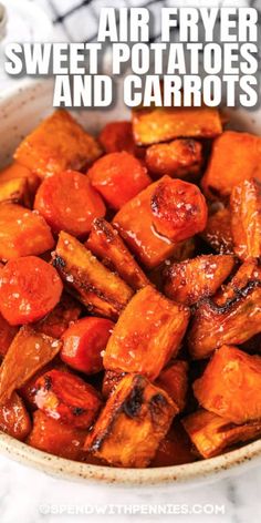 air fryer sweet potatoes and carrots in a white bowl with text overlay