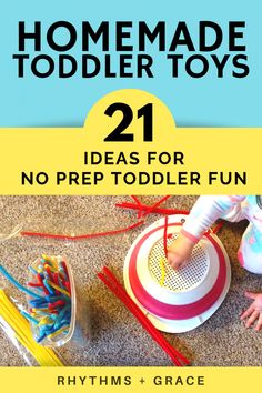 the book cover for homemade toddler toys 21 ideas for no prepped toddler fun