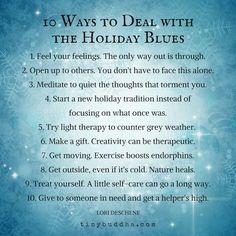 a poem written in blue with snowflakes on it and the words, 10 ways to deal with the holiday blues