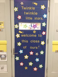 a door decorated with stars and the words twinkle little stars, welcome to this class of ours