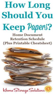 a pile of papers with the title how long should you keep papers?