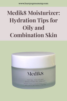 Image of a jar of Medik8 Day Cream designed to provide daily hydration for oily and combination skin types. Hydration Tips, Moisturizer For Combination Skin, Skin Tips, Combination Skin, Top Tips, All Skin Types