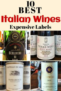 Collage with four Italian wine bottles and the title '10 Best Italian Wines: Top Wine Names' in the middle. The bottles have different labels and vintages. Best Italian Wines, Pasta Queen, Wine Names, Italian Wines, Italian Foods, Rib Eye, Red Wines, Wine Brands