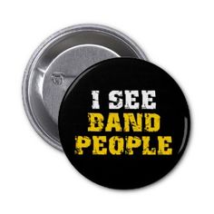 i see band people pinback button with yellow lettering on the front and black background