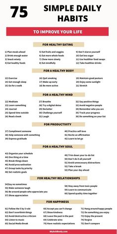 Here's a complete list of 75 simple daily habits that will help you improve your life for good. Add these simple habits to your daily routine or personal growth plan to create a better life for yourself. Throbbing Headache, Healthy Food Swaps, Self Care Bullet Journal, Personal Improvement, Mental Training, Life Improvement, How To Eat Less