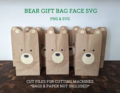 three brown paper bags with bears on them and the words bear gift bag face svg cut files for cutting machines bags & paper not included