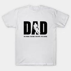 a white t - shirt with the words dad on it