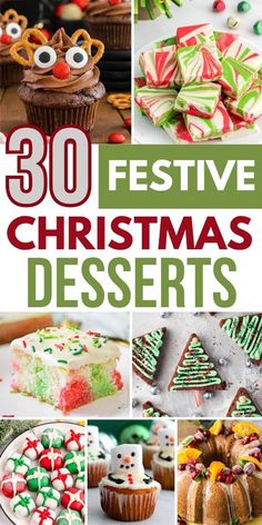 christmas desserts with the words 30 festive christmas desserts