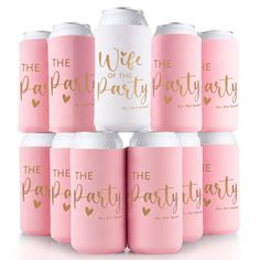 pink and gold can coolers with the words we are the party printed on them