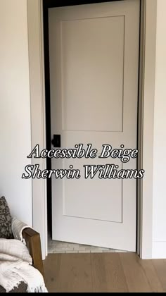 an open door with the words accessible biegee sherwin williams on it