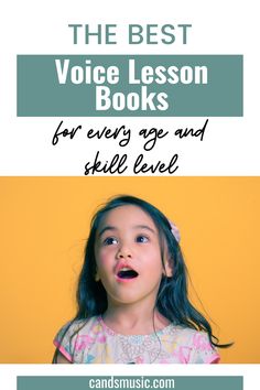 the best voice lesson books for every age and skill level