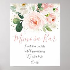 a pink and white floral bar sign with gold foil lettering on the bottom that says, minnesota bar part the bubbly all some juice top with fruit class