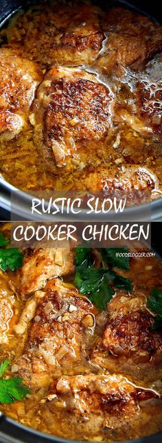 two pictures of food in a pot with the words rustic slow cooker chicken on it