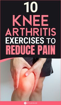 Exercises For Arthritic Knees Physical Therapy, Workouts For Arthritic Knees, Arthritic Knee Pain Relief, Knee Inflammation, Healthy Tongue, Knee Exercise