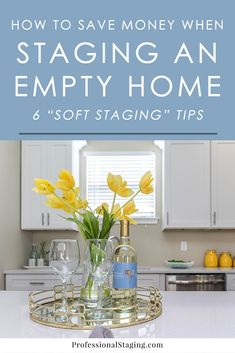 a tray with yellow flowers in it and the words how to save money when staging an empty home