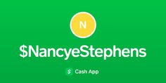 a green background with the words, snancystepherns cash app