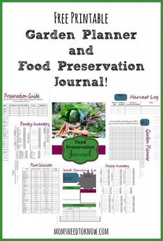 the garden planner and food reservation journal is shown with text overlay that reads, free printable garden planner and food observation journal