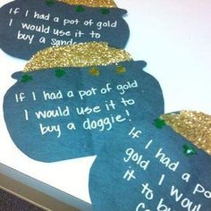 some blue and gold paper cutouts with writing on them that say, if i had a pot of gold, it would use it to buy a dogie