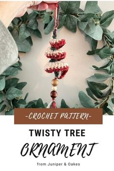 crochet pattern twisty tree ornament for christmas wreaths and trees