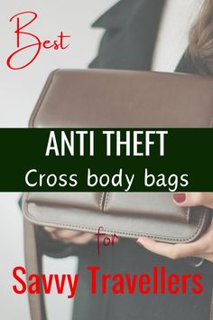 Forget complicated travel accessories,check these anti theft travel cross body bags for savvy traveling women Anti Theft Travel Purse, International Travel Packing, Freedom Travel, Anti Theft Bag, Travel Safety, Cross Body Bags, Travel Purse, Blogging Advice, Packing List For Travel