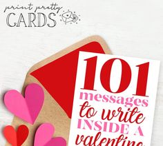 a valentine's day card with paper hearts and the words 101 messages to write inside a valentine's card