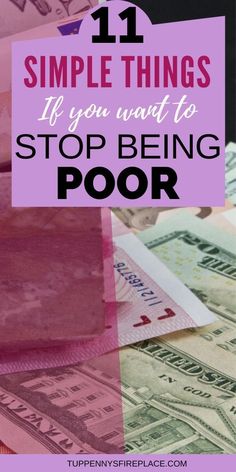 the words 11 simple things if you want to stop being poor on top of money