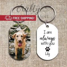 a dog tag with the words i am always with you and a photo of a yellow labrador