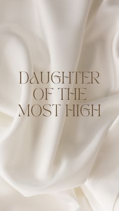 the cover of daughter of the most high by mary m mcraey, with an image of white fabric