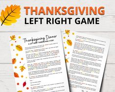 the thanksgiving left right game is shown with two leaves on it and text that reads, thanksgiving