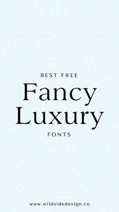 the best free fancy luxury font