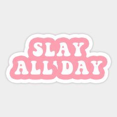 Discover The Best Professional Services in Graphic Design, Digital Marketing, Animation, Writing, and More Homade Stickers Ideas, Slay Sticker, Festival Stickers, Instagram Highlight Covers Icons, Slay Quotes, Preppy Quotes, Preppy Wallpapers, Printable Wall Collage, Laptop Decoration