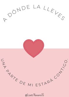 a pink and white background with a red heart on it's left side in spanish