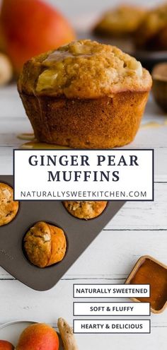 a muffin is sitting on top of a pan with some fruit in it and the words ginger pear muffins above it